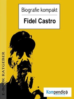 cover image of Biografie kompakt--Fidel Castro